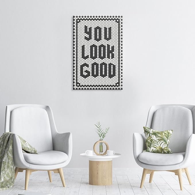 You Look Good Inspirational Posters Trendy Minimalist Black And White Quotes Canvas Wall Art Preppy Positive Affirmations Wall Decor For Bedroom Dorm Apartment Bathroom 16x24in Framed
