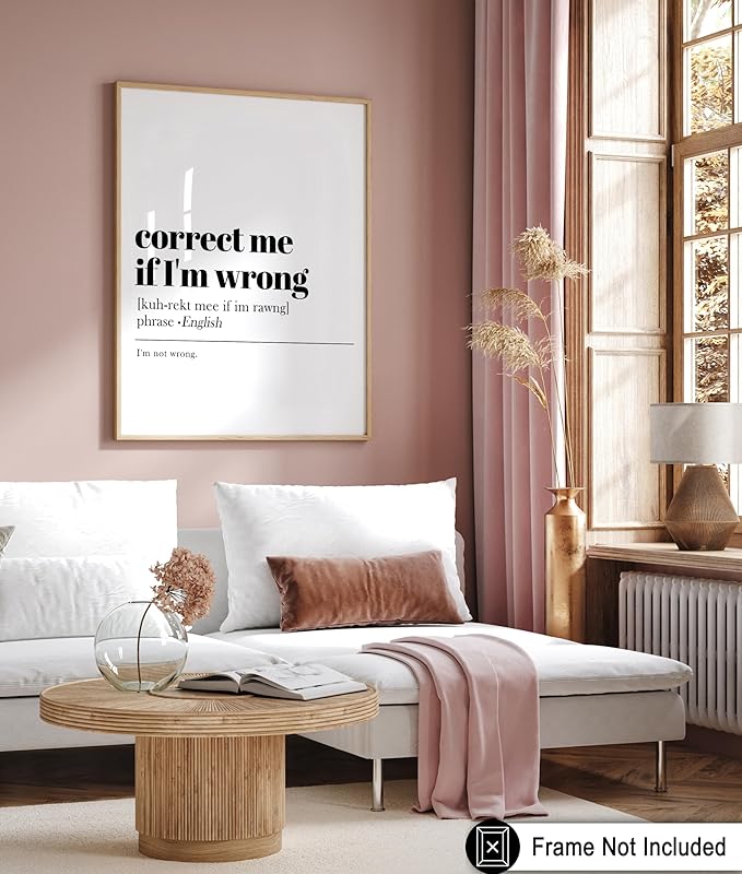 Poster Master Dictionary Art Poster - Definition of Correct Me If I'm Wrong Print - Typography Art - Gift for Boss & Colleagues - Funny Decor for Office, Workplace or Dorm - 16x20 UNFRAMED Wall Art