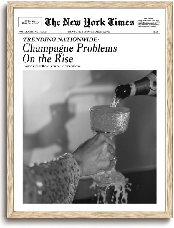 Bwodke OAK Wood Framed Wall Art Champagne Problems On the Rise Canvas Art Vintage Newspaper Pictures Wall Decor Trendy Prints Funny Artwork for Girly Dorm Bedroom 8"x10"