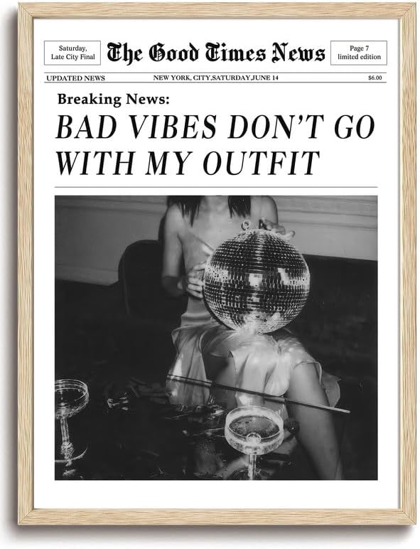 Bwodke OAK Wood Framed Wall Art Bad Vibes Don't Go With My Outfit Canvas Art Disco Bar Pictures Wall Decor Vintage Magazine Bar Cart Prints Trendy Newspaper Artwork for Girly Dorm Bedroom 8"x10"