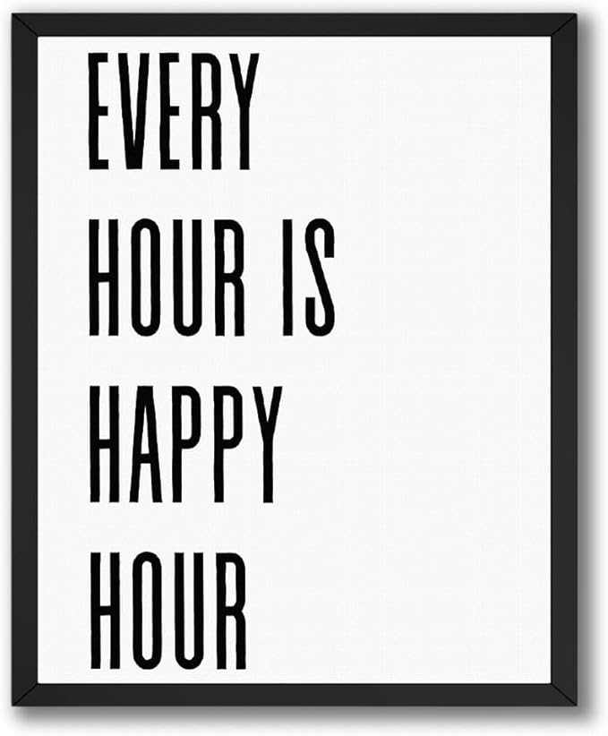InkFlow Posters Every Hour Happy Hour Poster - Minimal Typography Quote Illustration - Modern Bar Kitchen Wall Decor - Simple Black White Design - 16x20 Unframed Canvas Print