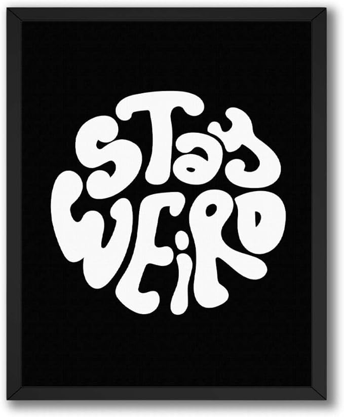 InkFlow Posters Stay Weird Poster - Bold Typography Art - Playful Minimal Graphic Design - Modern Home Wall Decor Accent - Quote Print - 18x24 Unframed Canvas Print