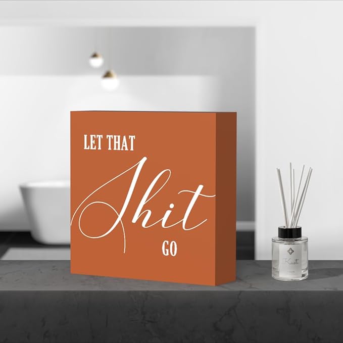 Funny Bathroom Sign, Orange Wood Box Decor for Half Bathroom, Humorous Farmhouse Shelf & Desktop Sign for Home or Office
