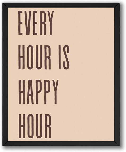 InkFlow Posters Every Hour Happy Hour Poster - Minimal Typography Quote Design - Neutral Beige Modern Print - Kitchen Bar Wall Decor - Contemporary Home Artwork - 8x10 Unframed Canvas Print