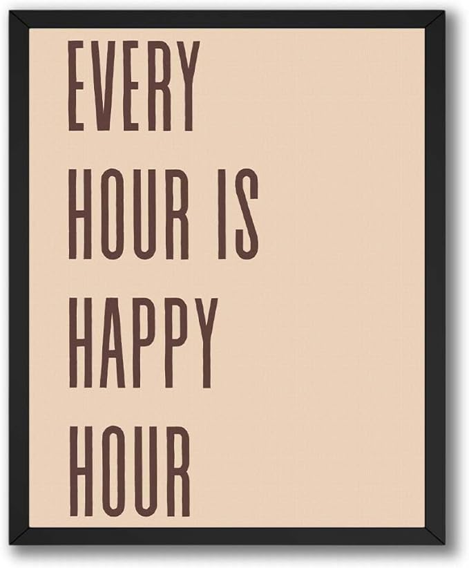 InkFlow Posters Every Hour Happy Hour Poster - Minimal Typography Quote Design - Neutral Beige Modern Print - Kitchen Bar Wall Decor - Contemporary Home Artwork - 18x24 Unframed Canvas Print