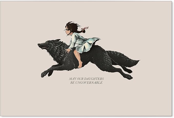 WIUHIO Modern Inspirational Quotes Posters May Our Daughters Be Ungovernable Wall Art Girl Riding Big Wolf Painting Feminist Positive Affirmations Wall Decor 24X36 inch Unframed