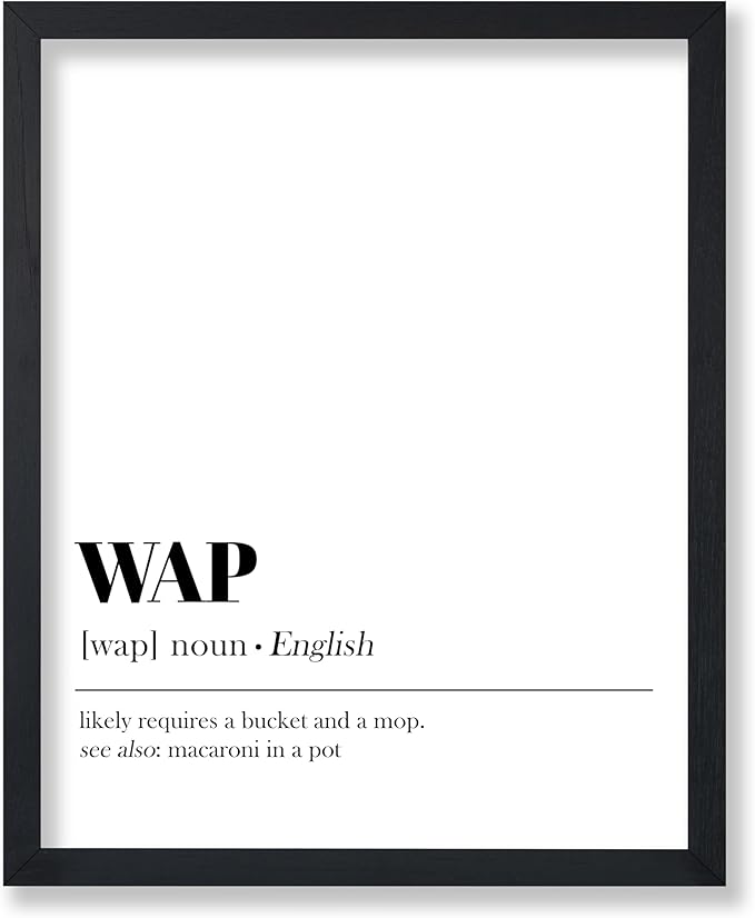 Poster Master Definition of WAP Print - Typography Poster - Dictionary Art - Minimal Gift for Men & Women - Funny Wall Decor for Dorm, Bedroom or Living Room - 11x14 UNFRAMED Wall Art