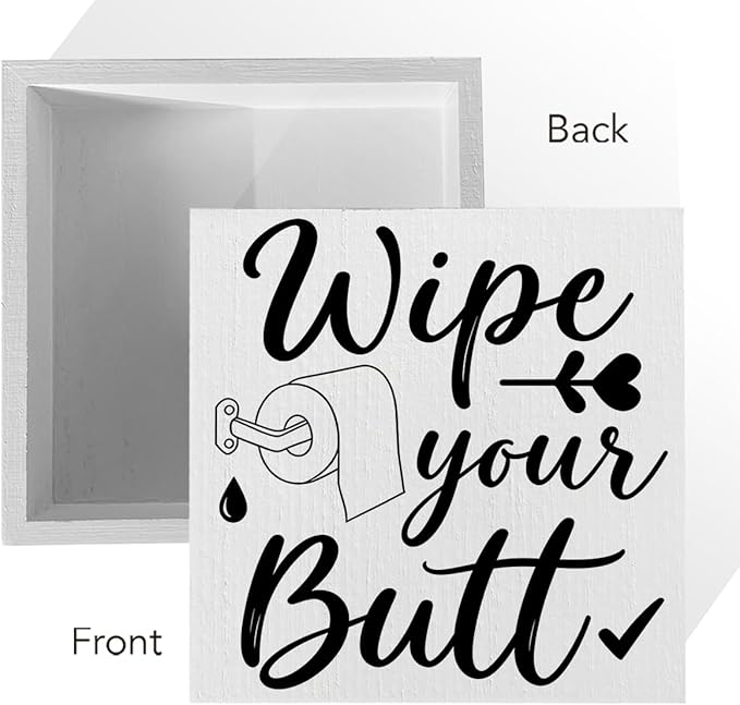 Funny Rustic Bathroom Decor Wooden Box Sign 5x5 Inch - "Wipe your Butt" Humorous Restroom Shelf Wall Countertop Ornament, Farmhouse Style Decor for Guest Bathroom & Housewarming Gift