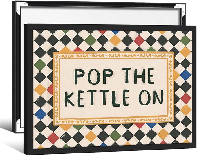 Modern Colorful Eclectic Wall Art Pop The Kettle On Minimalist Quote Poster Vintage Aesthetic Canvas Prints for Living Room Kitchen Gallery Wall Decor 16X20 inch Aluminum Framed