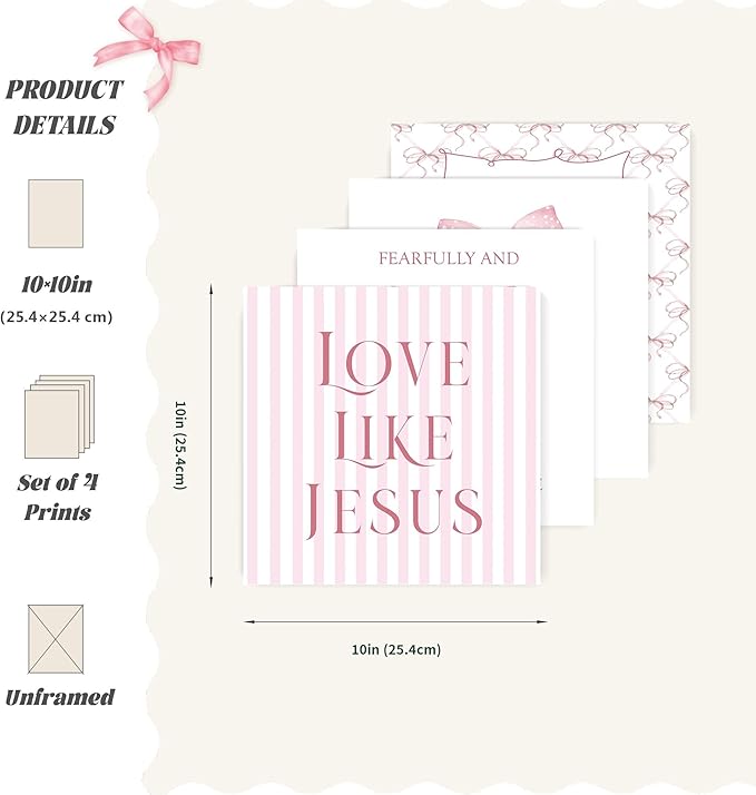 LARTSFRO Coquette Pink Bow Jesus Wall Art Decor Posters, Light Pink Bow Christian Room Bedroom Bathroom Dorm Wall Art Decor Aesthetic for Teen Girls College Gifts, Inspirational Bible Verses Bow Wall Decor, 10x10 Inch Set of 4 Bow Pictures (UNFRAMED)