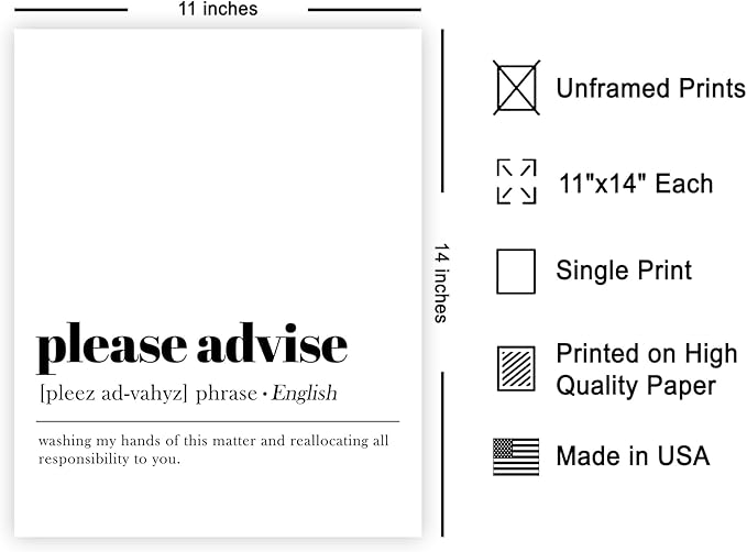 Poster Master Definition of Please Advise Print - Typography Poster - Dictionary Art - Minimal Gift for Boss & Colleague - Funny Decor for Office, Workplace or Dorm - 11x14 UNFRAMED Wall Art