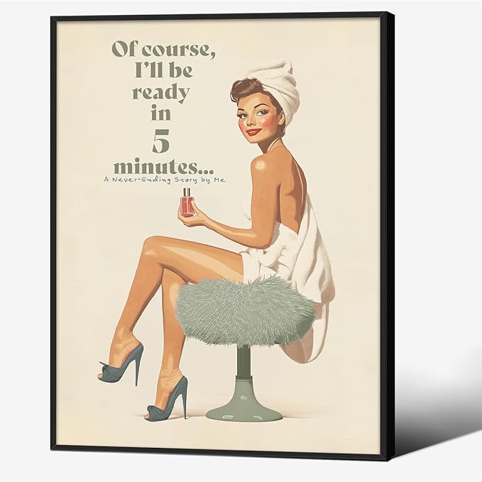 Boho Sage Green Bathroom Poster Vintage 70s Pin Up Girl Wall Art 12X16 inch Black Framed Of Course I'll Be Ready in 5 Minutes Canvas Prints for Toilet Lavatory Wall Decor