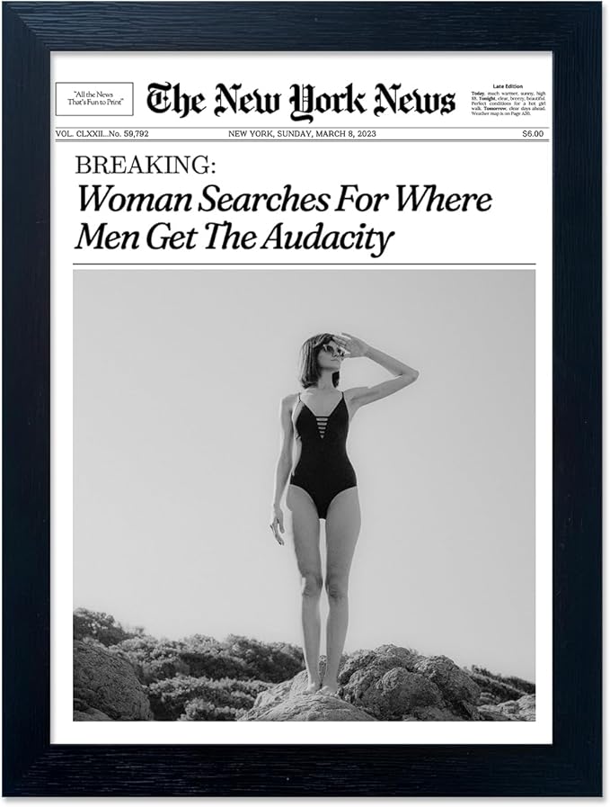 Black And White Wall Art Framed New York Times Posters Trendy Newspaper Wall Decor Woman Searches For Where Men Get The Audacity Canvas Picture Fashion Girl Room Aesthetic Bathroom Decor