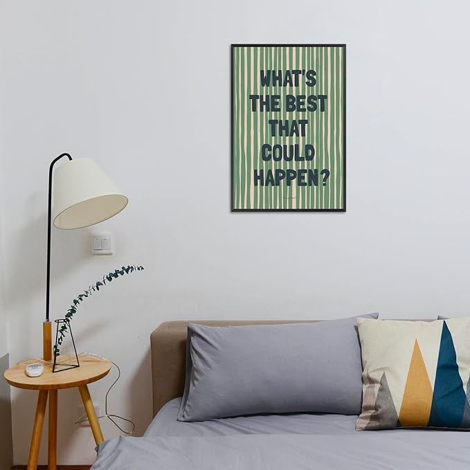 What's The Best That Could Happen Poster Canvas,Uplifting Quote Inspirational Wall Art Print, Green Wall Decor For Family Bedroom Living Room Aesthetic 12X18 in Unframed-Canvas Rolled Up