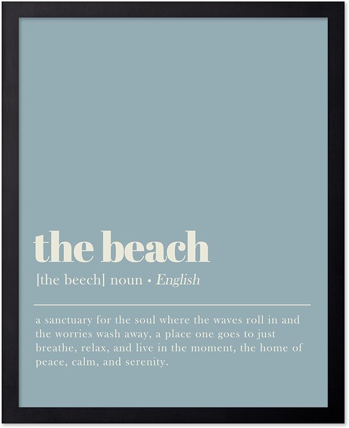 Poster Master Typography Poster - Dictionary Print - Beach Definition, Home of Peace and Calm, Sanctuary, Waves, Soul, Relax - Gift for Family, Friend - Wall Decor for Home, 8x10 Black Framed