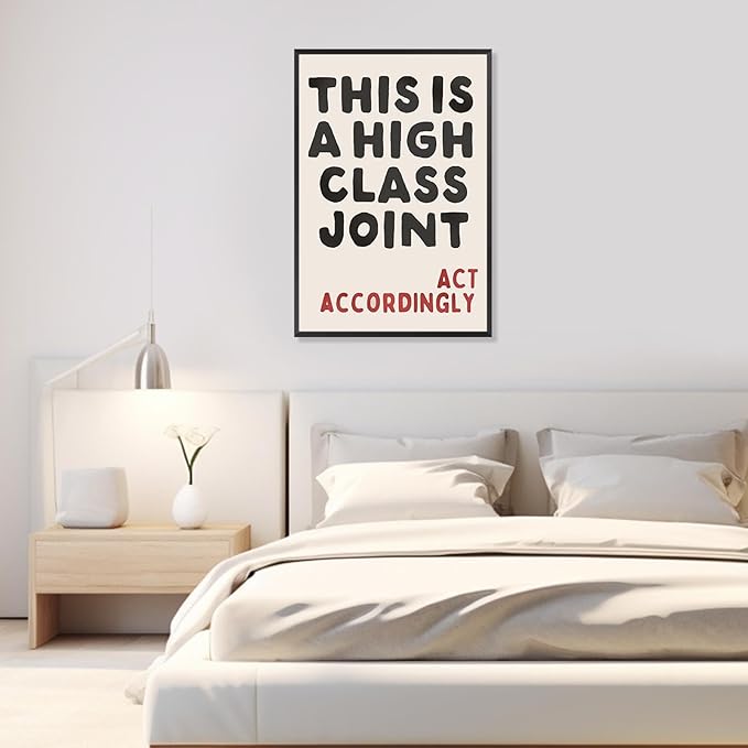 Funky Red And Black Bold Typography Wall Art This Is A High Class Joint Posters Modern Minimalist Picture Funny Quote Wall Decor For Dorm Apartment Bedroom Aesthetic 16x24in Wrapped Canvas