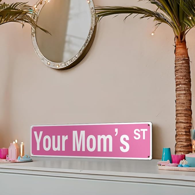 "Your Mom's st" Pink Room Decor Aesthetic – 16x4″ Funny Street Signs for Bedroom | Cute Y2K Posters Wall Decorations for Downtown Girly Room Girl Bedroom Teen College Dorm, 2481