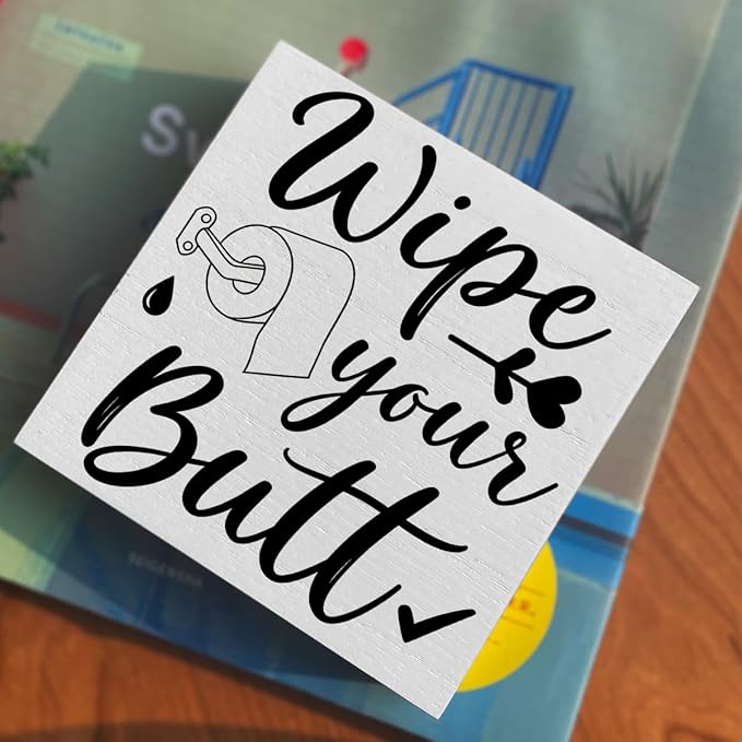 Funny Rustic Bathroom Decor Wooden Box Sign 5x5 Inch - "Wipe your Butt" Humorous Restroom Shelf Wall Countertop Ornament, Farmhouse Style Decor for Guest Bathroom & Housewarming Gift
