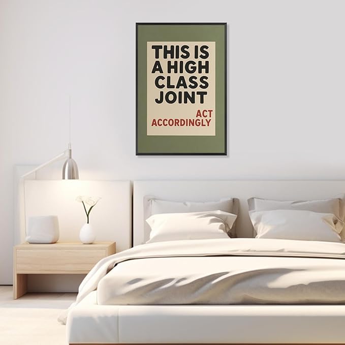 Retro Funny Quote Wall Art This Is A High Class Joint Posters Olive Green Typography Picture Painting Neutral Preppy Room Aesthetic Wall Decor for Bathroom Living Room 24x36in Wrapped Canvas