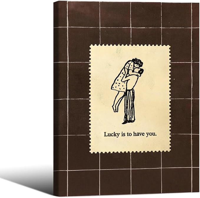 Brown Mid-Century Couples Wall Art Valentine Quotes Lucky Is to Have You Poster 08x10 inch Framed Vintage Romantic Anniversary Canvas Prints Modern Love Wall Decor for Bed Living Room