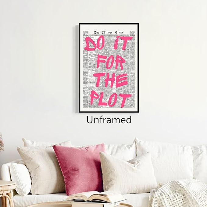 Pink Do It For The Plot Quote Poster, Vintage Black White Newspaper Canvas Wall Art, Trendy Positive Affirmations Picture Print, Charming Inspirational Office Wall Decor 24x36in Framed