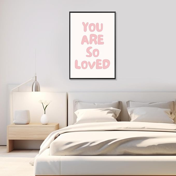 Inspirational Affirmation Quote Wall Art Trendy You Are So Loved Posters Modern Minimalist Picture Cute Pink Girl Room Wall Decor For Dorm Apartment Bedroom Aesthetic 8x12in Unframed