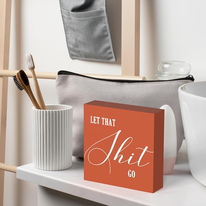 Funny Bathroom Sign, Orange Wood Box Decor for Half Bathroom, Humorous Farmhouse Shelf & Desktop Sign for Home or Office