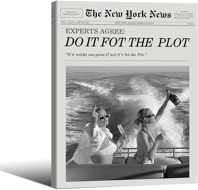 Black and White Fashion Hot Girl Poster Fun Do It For The Plot Newspaper Wall Art 12X16 inch Framed Retro Girly Canvas Prints for bar Cart Decor