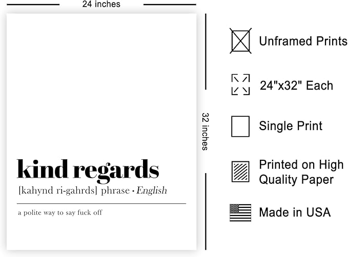 Poster Master Typography Poster - Dictionary Print - Kind Regards Definition, Polite Way to Say Fuck Off, Funny - Gift for Colleague, Friend - Wall Decor for Home, Office, 24x32 Unframed Wall Art