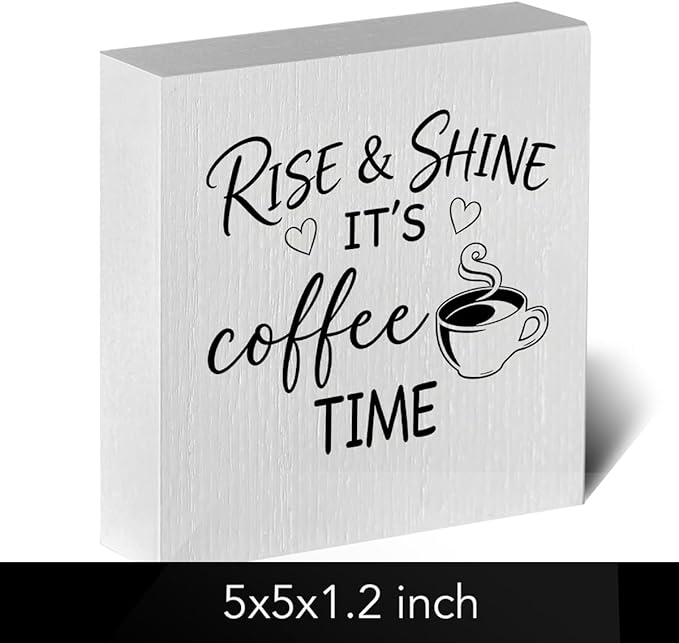 Farmhouse Coffee Bar Sign 5x5 Inch - "RISE & SHINE IT'S COFFEE TIME" Rustic Coffee Bar Decor, Farmhouse Style Shelf/Tabletop Decoration for Kitchen Café