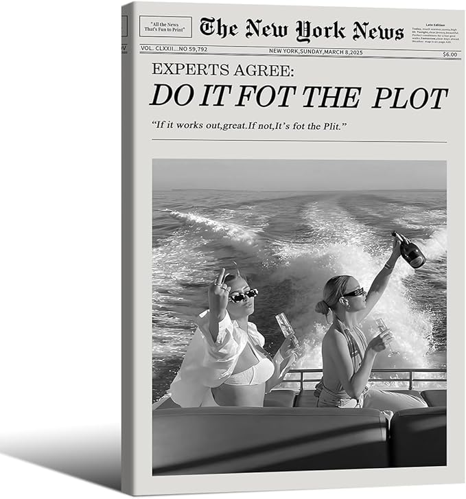 Black and White Fashion Hot Girl Poster Fun Do It For The Plot Newspaper Wall Art 16X24 inch Framed Retro Girly Canvas Prints for bar Cart Decor