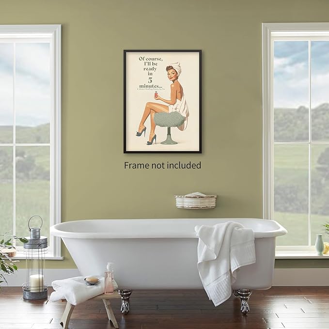 noxozoqm Boho Sage Green Bathroom Poster Vintage 70s Pin Up Girl Wall Art Of Course I'll Be Ready in 5 Minutes Canvas Prints for Toilet Lavatory Wall Decor 24X36 inch Unframed