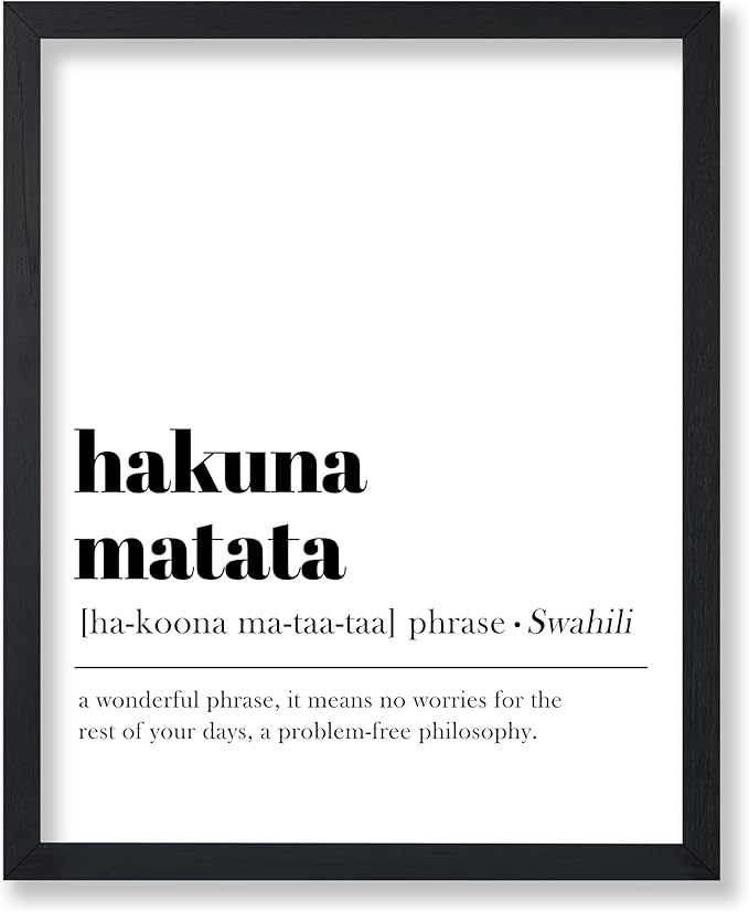 Poster Master Definition of Hakuna Matata Print - Typography Poster - Dictionary Art - Motivational Gift for Him & Her - Inspiring Wall Decor for Bedroom or Living Room - 16x20 UNFRAMED Wall Art