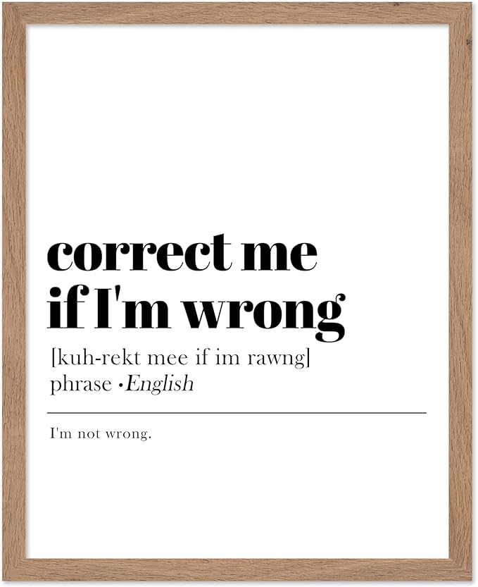 Poster Master Typography Poster - Retro Dictionary Print - Correct Me If I'm Wrong Definition, Book Page, Funny - Gift for Colleague, Friend - Wall Decor for Home, Office, 8x10 Beige Framed