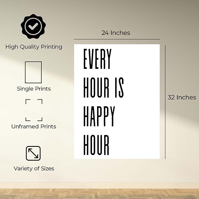 InkFlow Posters Every Hour Happy Hour Poster - Minimal Typography Quote Illustration - Modern Bar Kitchen Wall Decor - Simple Black White Design - 24x32 Unframed Canvas Print
