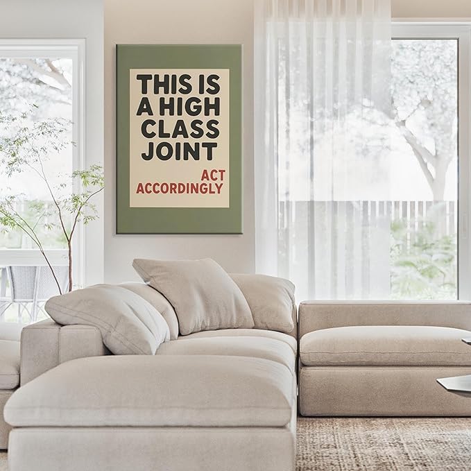 Retro Funny Quote Wall Art This Is A High Class Joint Posters Olive Green Typography Picture Painting Neutral Preppy Room Aesthetic Wall Decor for Bathroom Living Room 24x36in Wrapped Canvas