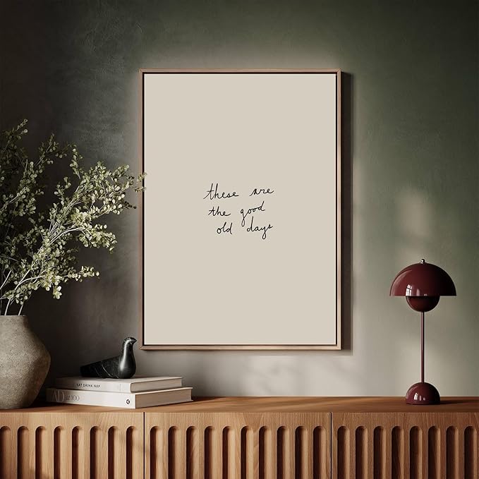 Inspirational Wall Art These Are the Good Old Days Wall Art Positive Affirmations Quotes Poster Modern Minimalist Quotes Artwork Painting Motivational Home Decor for Living Room Bedroom, Unframed