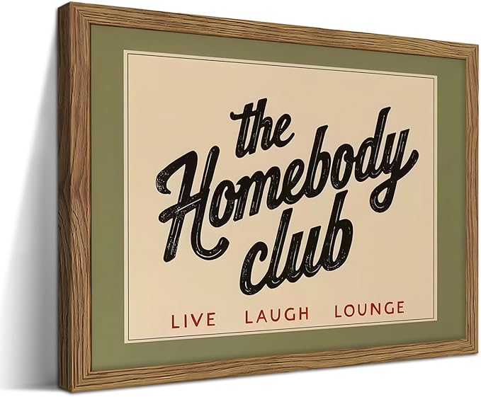 Vintage The Homebody Club Wall Art, Minimalist Live Sign Canvas Wall Decor Painting, Trendy Quote Artwork Poster Print Picture for Living Room Bedroom Homebody Gifts 16x24 Inch Framed