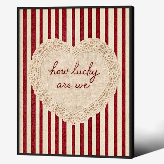 How Lucky Are We Wall Art Red Stripe Affirmation Quotes Poster Coquette Love Lace Heart Canvas Print Fashion Preppy Aesthetic Wall Decor Valentines Day Couple Gift 16X20 inch Aluminum Framed