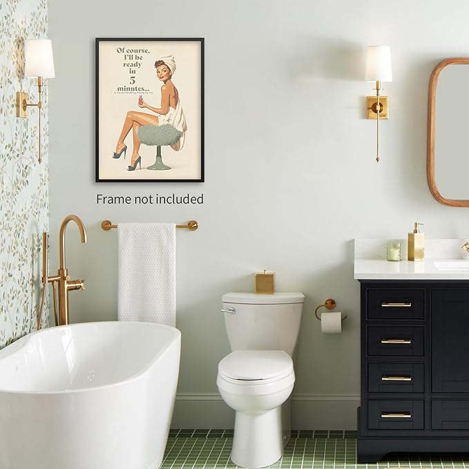 noxozoqm Boho Sage Green Bathroom Poster Vintage 70s Pin Up Girl Wall Art Of Course I'll Be Ready in 5 Minutes Canvas Prints for Toilet Lavatory Wall Decor 12X16 inch Unframed