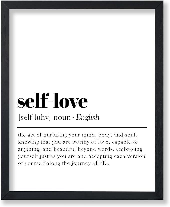 Poster Master Typography Poster - Dictionary Print - Self Love Definition, Nurturing your Mind and Soul, Worthy, Motivational - Gift for Family, Friend - Wall Decor for Home, 18x24 Unframed Wall Art