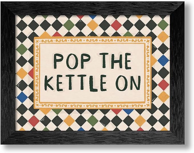 Modern Colorful Eclectic Wall Art Pop The Kettle On Minimalist Quote Poster Vintage Aesthetic Canvas Prints for Living Room Kitchen Gallery Wall Decor 16X20 inch Black Framed