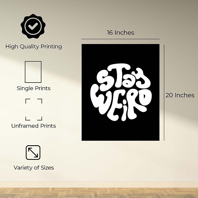InkFlow Posters Stay Weird Poster - Bold Typography Art - Playful Minimal Graphic Design - Modern Home Wall Decor Accent - Quote Print - 16x20 Unframed Canvas Print