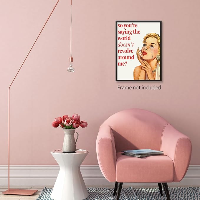 noxozoqm 70s Pink Sexy Women Poster Funky Funny Quote Wall Art Retro Housewife Picture So You''Re Saying The World Doesn't Revolve Around Me Prints For Apartment Decor 16X24 inch Unframed