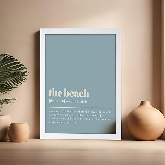 Poster Master Typography Poster - Dictionary Print - Beach Definition, Home of Peace and Calm, Sanctuary, Waves, Soul, Relax - Gift for Family, Friend - Wall Decor for Home, 16x20 White Framed
