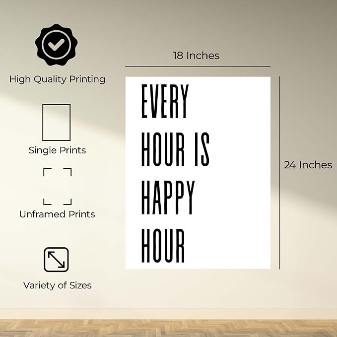 InkFlow Posters Every Hour Happy Hour Poster - Minimal Typography Quote Illustration - Modern Bar Kitchen Wall Decor - Simple Black White Design - 18x24 Unframed Canvas Print