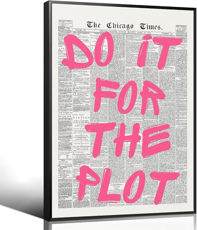 Pink Do It For The Plot Quote Poster, Vintage Black White Newspaper Canvas Wall Art, Trendy Positive Affirmations Picture Print, Charming Inspirational Office Wall Decor 12x16in Wrapped Canvas