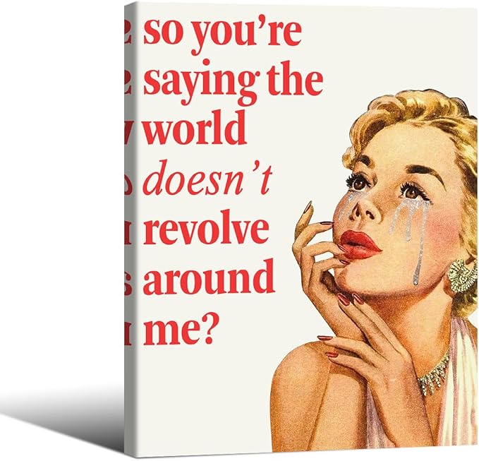 70s Pink Sexy Women Poster Funky Funny Quote Wall Art Retro Housewife Picture 08x10 inch Framed So You''Re Saying The World Doesn't Revolve Around Me Prints For Apartment Decor