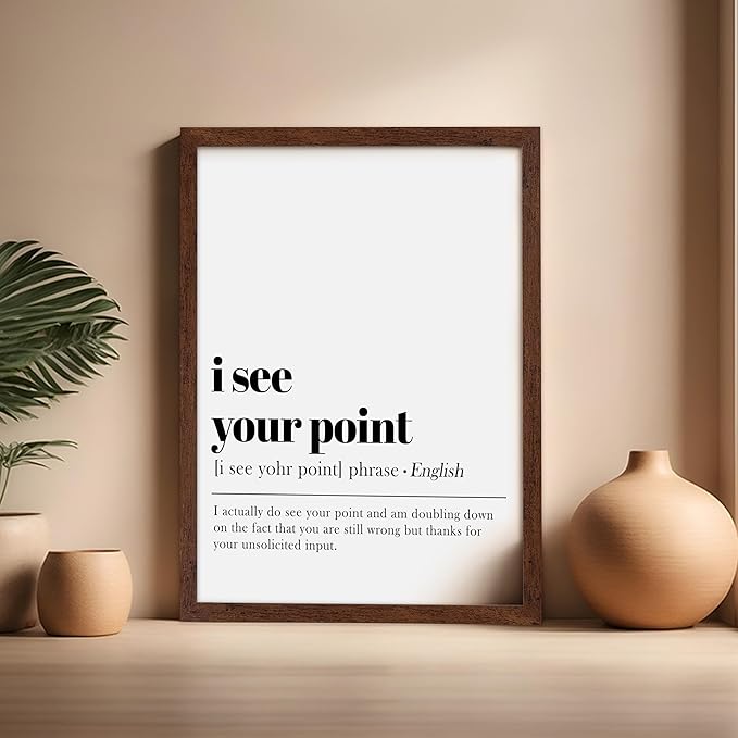 Poster Master Vintage Typography Poster - Retro Dictionary Print - I See Your Point Definition, Book Page, Funny - Gift for Colleague, Friend - Wall Decor for Home, Office, 16x20 Brown Framed
