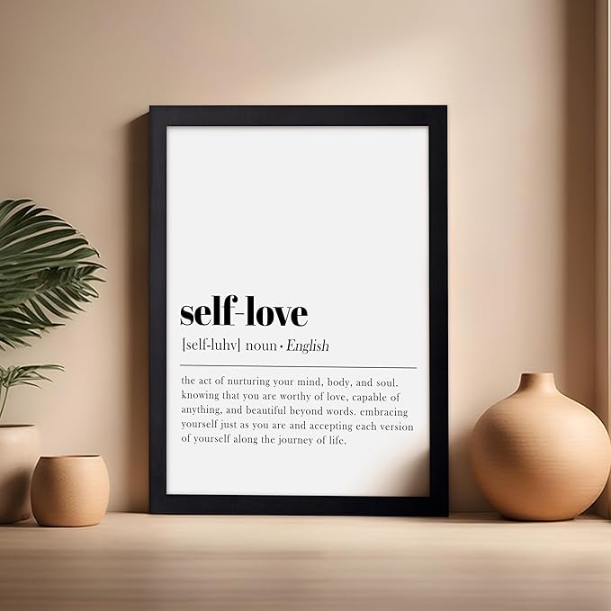 Poster Master Typography Poster - Dictionary Print - Self Love Definition, Nurturing your Mind and Soul, Worthy, Motivational - Gift for Family, Friend - Wall Decor for Home, 16x20 Black Framed